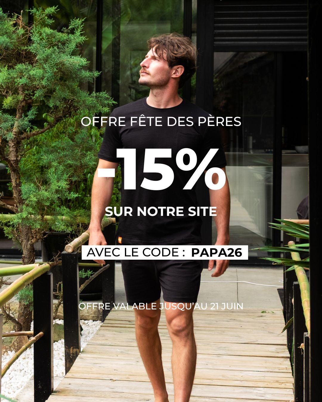 Promotion fête des pèeres 2026 Profitez de 15 % de remise sur la boutique particuliére