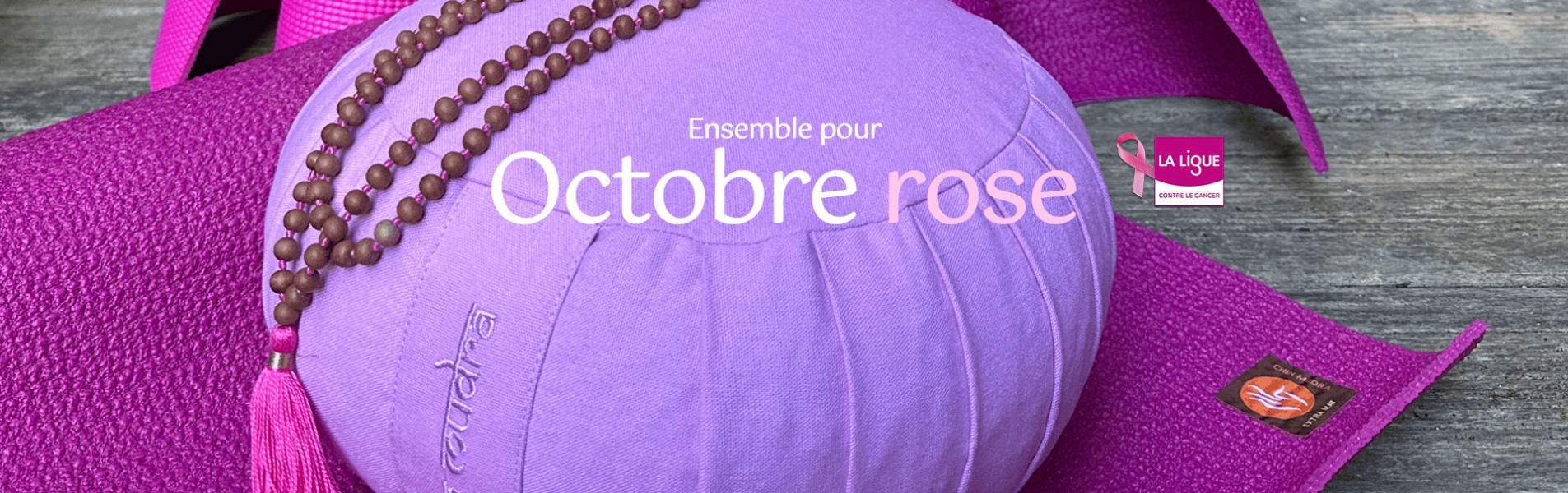 Octobre rose 2025 : chin mudra s'engage Chin Mudra : 20 % pour la ligue contre le cancer sur la collection rose