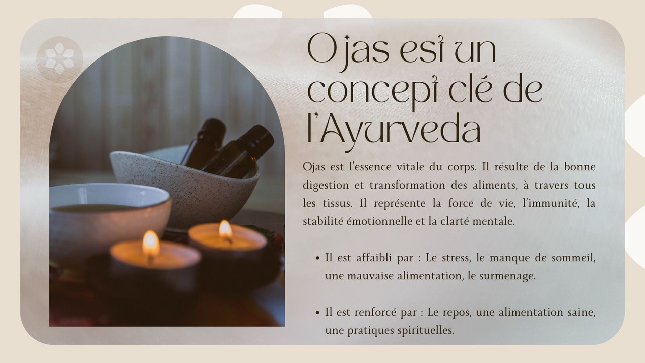 Ojas dans l'ayurveda Qu'est-ce l'Ojas dans l'ayurveda ?