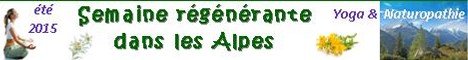 Eté 2015 : semaine régénérante dans les Alpes