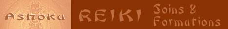 Ashoka - Reiki - Soins & Formations