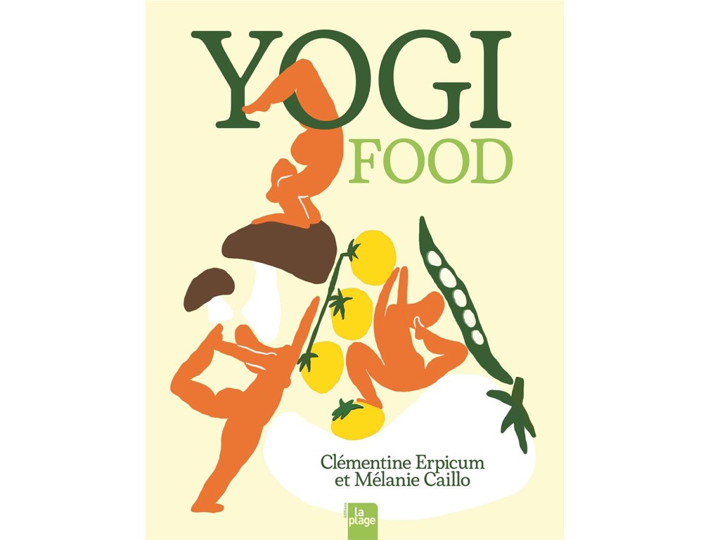 Item Yogi Food (nouvelle edition) Clémentine Erpicum et Mélanie Caillo